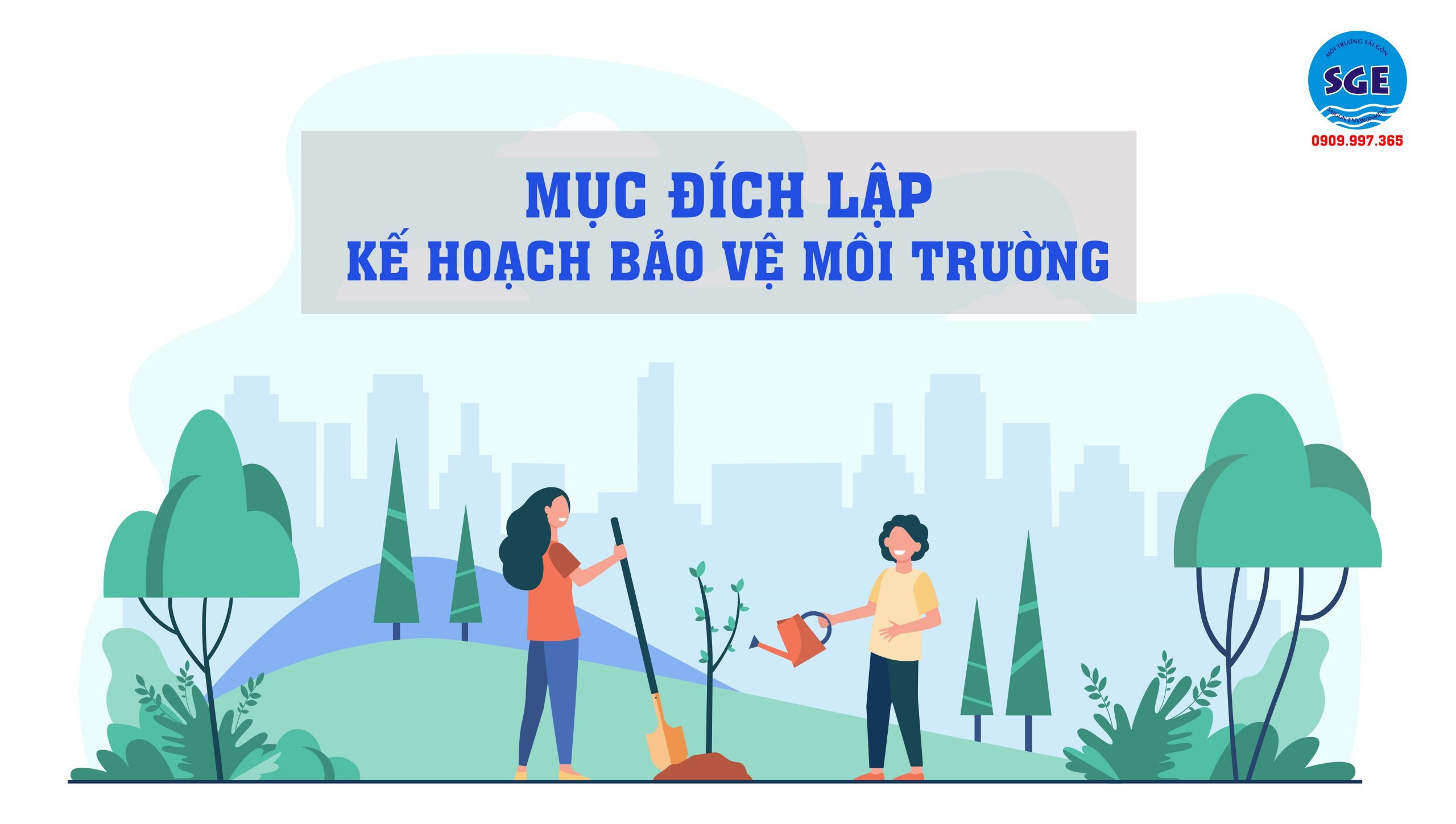 Mục đích lập kế hoạch bảo vệ môi trường