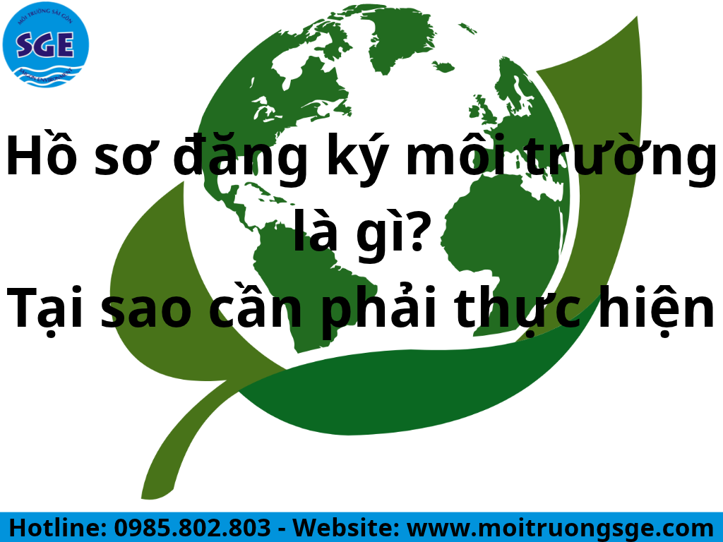 Hồ sơ đăng ký môi trường
