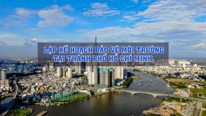 lập kế hoạch bảo vệ môi trường tại tphcm