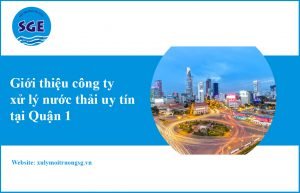 Công ty xử lý nước thải tại quận 1
